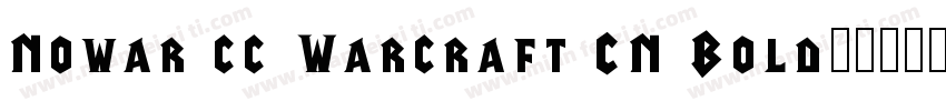 Nowar cc Warcraft CN Bold字体转换